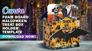 Halloween Trick Or Treat Box SVG Template, Canva Editable Halloween Candy Holder Foam Board Bag