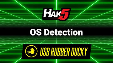 OS Detection - USB Rubber Ducky
