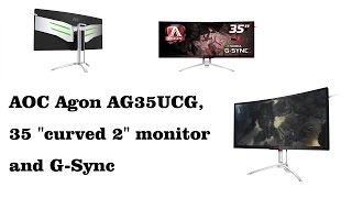 aoc agon ag35ucg 35 curved 2 monitor and g sync