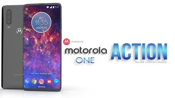 Motorola One Action 2019 Trailer Concept Design Official introduction !