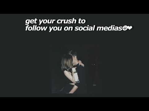 get your crush