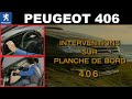 Tuto Interventions planche de bord Peugeot 406