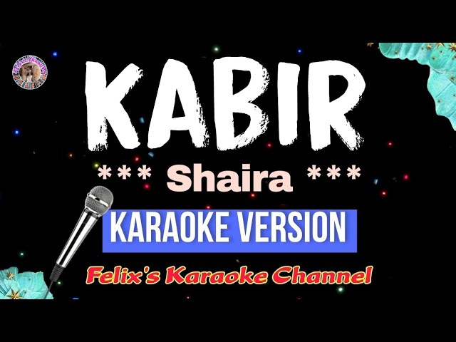 KABIR - Shaira (Karaoke Version) class=