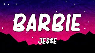 Miniatura del video "je$e - Barbie (Lyrics)"