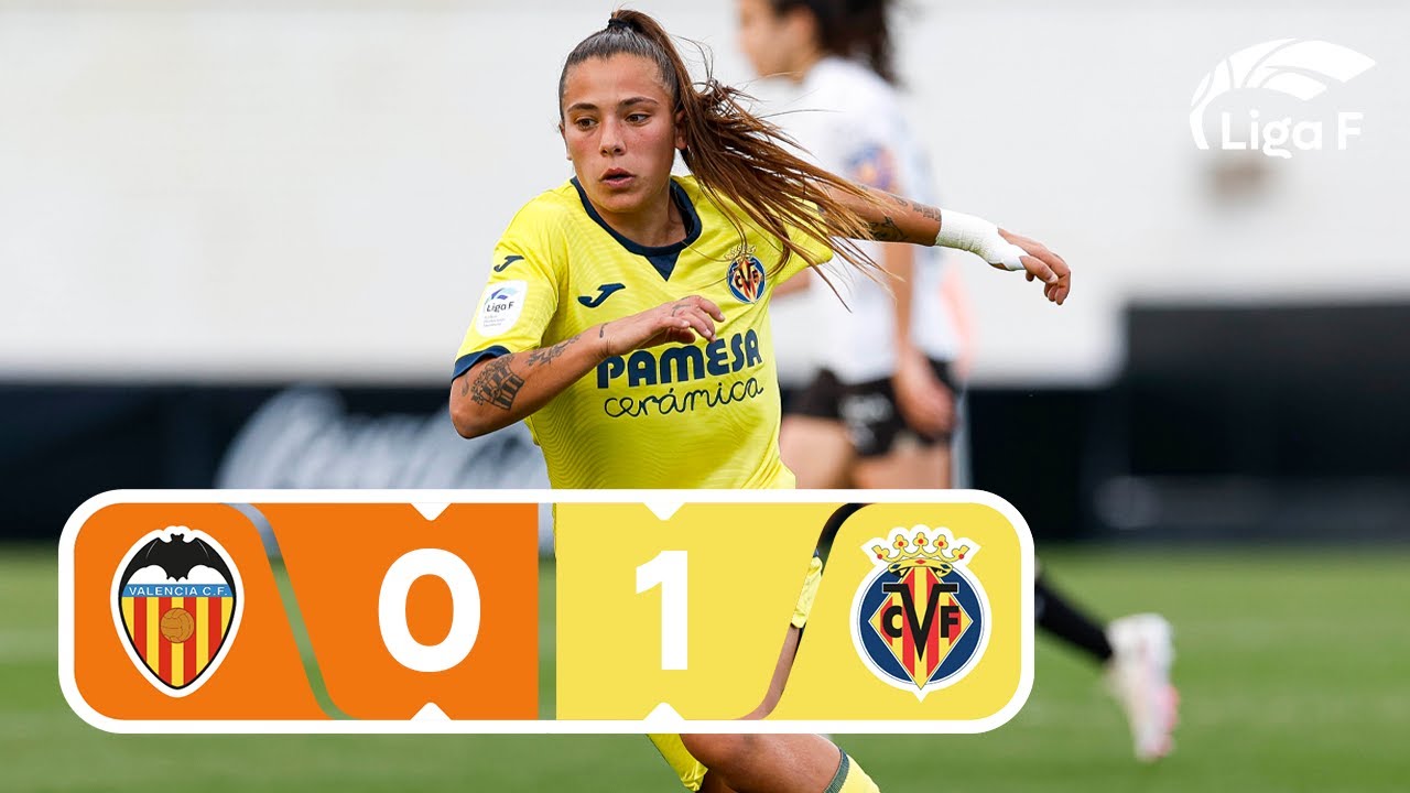 Resumen del VCF Femenino vs Villarreal CF | Jornada 17 | Liga F - YouTube