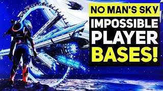 The Most Impossible Player BASES In No Man's Sky: Futuristic Battle Cruiser, Mega Cities \& More!