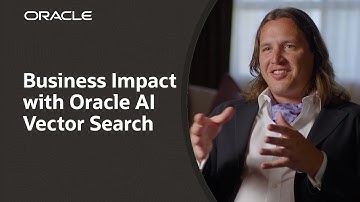 How Businesses Accelerate AI Insights with Oracle AI Vector Search