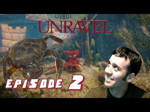 Unravel - Trouble at Sea w/Cap'n - Episode 2