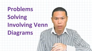 Problems Solving Involving Venn Diagrams: Part 2