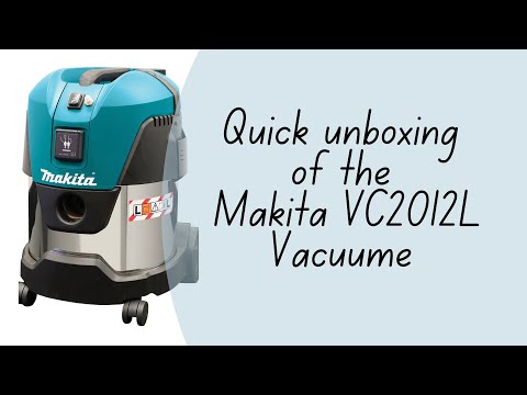 Unboxing Makita VC2012L Vacuum/dust vac for electric sander