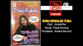 Panji Kuning - Susu Kewales Tuba ( Music Audio)