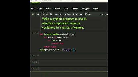 #python Program to check whether a specified value is contained in a group of values #beginners