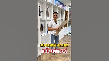 Sàn nhựa hèm khoá xương cá cho showroom #hoangdinhviet #sannhuahemkhoa #gonhuqcrc