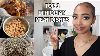 Top 3 Ethiopian MEAT Dishes Recipe! TIBBS, DULET, DINICH BE SIGA | Amena Teferi
