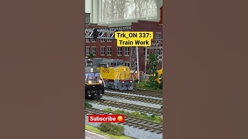 Trk_ON 337: Trainwork UP BNSF SP #shorts #modeltrains #modelrailroad #ho
