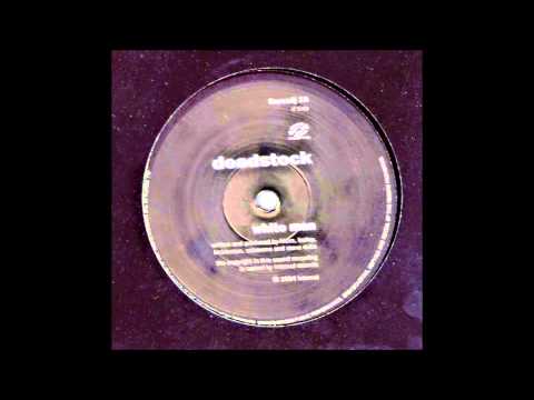 Deadstock — Deadstock - White Man (also known as RHVM/RHVW - White Man) (Kicking Rocks Mix) (1994)