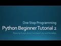 Python Beginner Tutorial 2 (For Absolute Beginners)