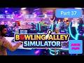 Bowling Alley Simulator &ndash; Hiring EVERYONE to Build the Ultimate Employee Empire! Part 37