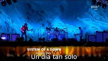System Of A Down   Lonely day   Live @ Rock am Ring 2011 Subtitulado a español
