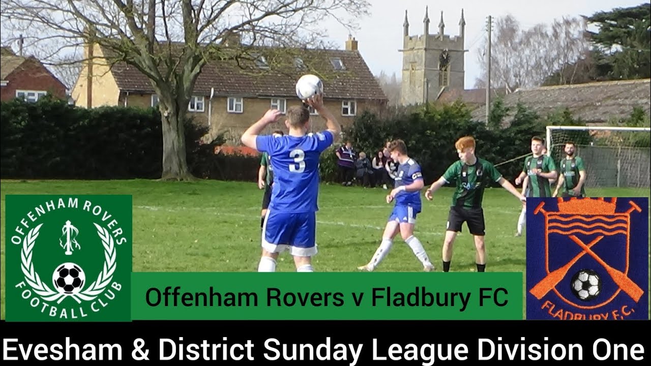 Offenham Rovers v Fladbury // I Didn't Bottle It You Flannel! //