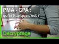 PMA-GPA : qu