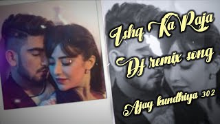 Ishq Ka Raja - Addy Nagar - Dj remix song - Hamsar Hayat - New Hindi Songs - Ped song -