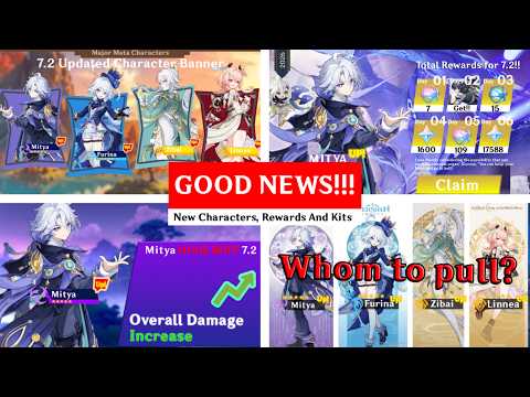 BIG UPDATE! JUST IN! 7.2 BREAKDOWN! 100+ PULLS, Mitya Buffs & Banner Guide - Genshin Impact