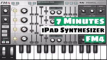 7 Minutes With An iPad Synth - FM4 By Primal Audio | SYNTH ANATOMY