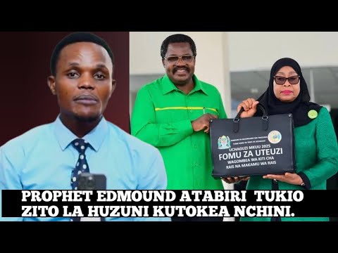 PROPHET EDMOUND UTABIRI TUKIO LA HUZUNI DAMU KWA ALIE PENDEKEZWA HATA TAWALA