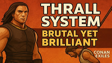 Taming Humans? Conan Exiles’ Thrall System Deep Dive