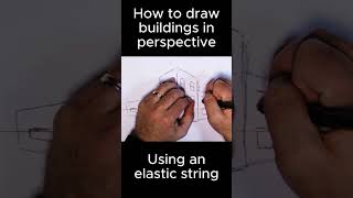 How to draw buildings in perspective using an elastic string