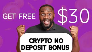 Claim FREE $30 Crypto Bonus (No Deposit) 2026 | Withdraw Instantly 💸
