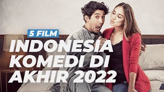 5 Film Komedi Terbaru di Akhir Tahun 2022