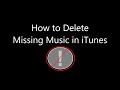 How to delete all missing or deleted songs from your iTunes library easy (Windows or Mac)