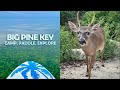 Camping Big Pine Key at Key Deer Refuge - SUP, Kayaking, Fishing, Sunrise Paddles, Campfires &amp; more!