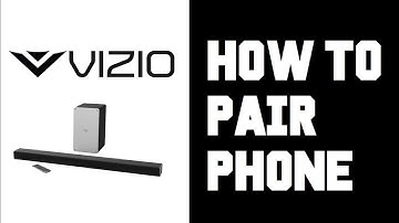 Vizio Sound Bar How To Connect Bluetooth Pair to Phone Android iPhone Instructions, Guide Tutorial