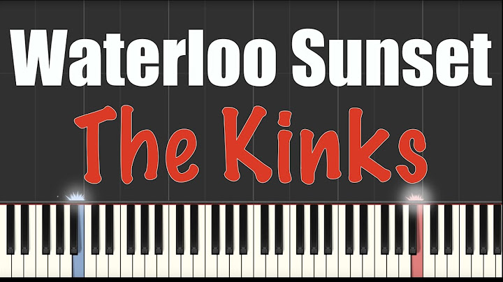 Waterloo Sunset Piano version - Piano performance video thumbnail