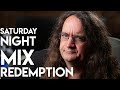 Saturday Night Mix Redemption