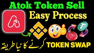 Atok App Token swap 🔥 Atok App Token swap in binance wallet 🔥 Atok Token Sell 🔥 Atok App New Update  screenshot 4