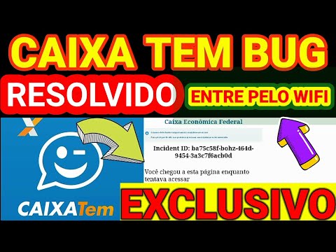 CAIXA TEM BUG PARA ENTRAR NO APP  NOVO PROCEDIMENTO 100% RESOLVIDO