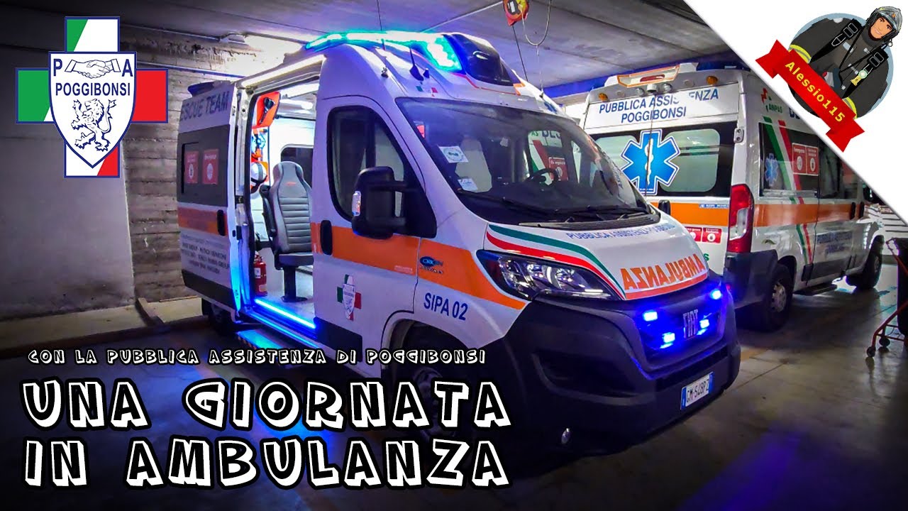 Un giorno in ambulanza con la Pubblica Assistenza di Poggibonsi - Emergenza 118