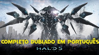 Halo 5 Filme completo Dublado Portugues screenshot 5