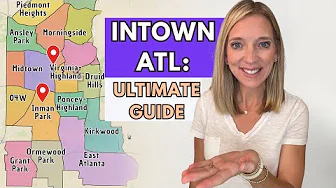 Intown Atlanta Neighborhoods Explained