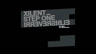 Xilent - Step One (landmarks Remaster)