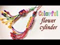 This is the most colorful macrame keychain - The Flower Cylinder macrame tutorial - móc khóa trụ hoa