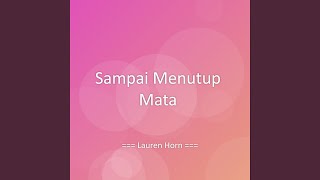 Sampai Menutup Mata