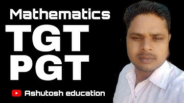UpTGT PGT MATH preperation.    Theory of equation and symmetric function of roots