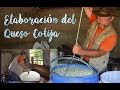 Elaboración del queso Cotija en la selva de Los Tuxtlas