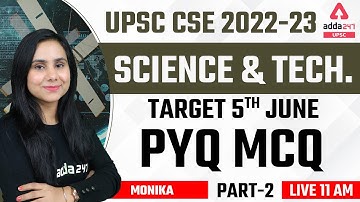 Most expected MCQ | Science And Technology For UPSC 2022 By Monika Gautam Mam