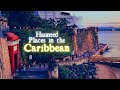 Haunted Places in the Caribbean